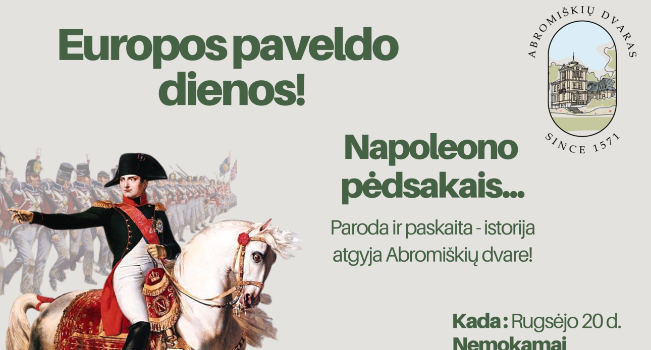 Follow in Napoleon’s Footsteps: European Heritage Days at Abromiškės Manor!